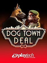 Dog Town Deal