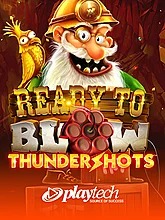 Ready To Blow: Thundershots